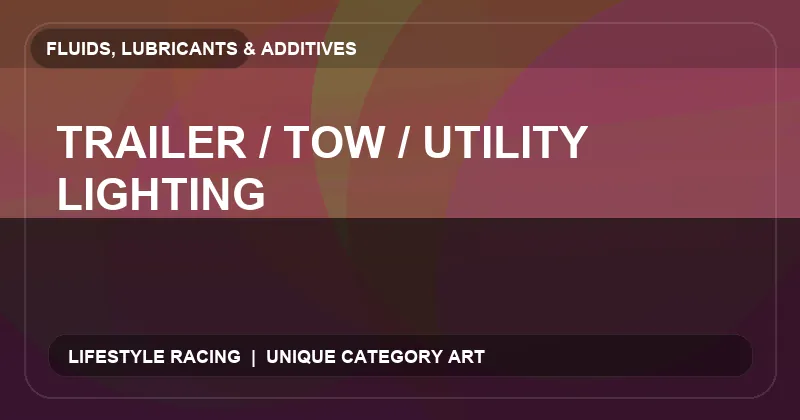 Trailer / Tow / Utility Lighting